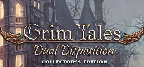 Grim Tales: Dual Disposition Collector's Edition cover art