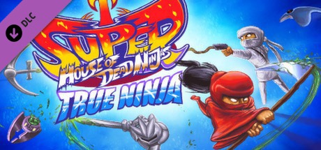 Super House of Dead Ninjas: True Ninja Pack cover art