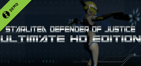 STARLITE: Defender of Justice Ultimate HD Edition Demo cover art