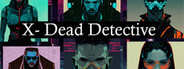 X-Dead Detective System Requirements