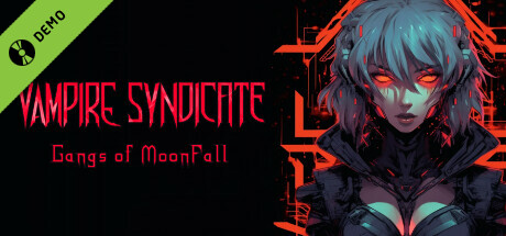 Vampire Syndicate: Gangs of MoonFall Demo cover art