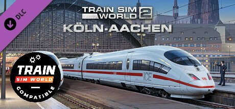 Train Sim World® 4 Compatible: Schnellfahrstrecke Koln-Aachen Route Add-On cover art