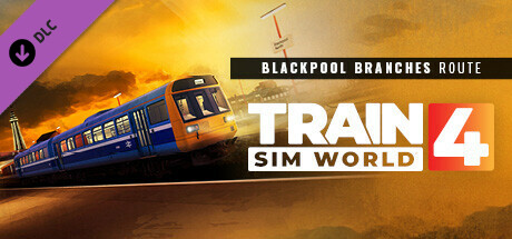 Train Sim World® 4: Blackpool Branches: Preston - Blackpool & Ormskirk Route Add-On cover art
