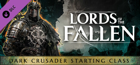 Lords of the Fallen - Dark Crusader Starting Class cover art