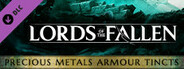 Lords of the Fallen - Precious Metals Armour Tincts