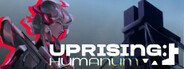 Uprising: Humanum System Requirements