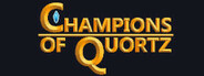 Champions of Quortz