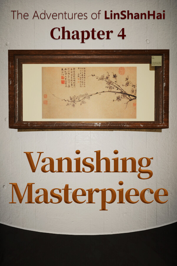 The Adventures of LinShanHai - Chapter4:Vanishing Masterpiece for steam