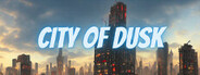 City of Dusk System Requirements