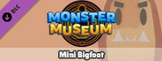 Monster Museum - Mini Bigfoot