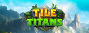 Tile Titans Playtest