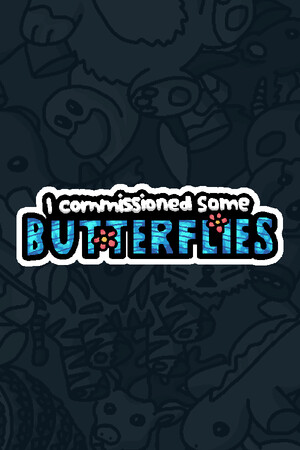 I commissioned some butterflies