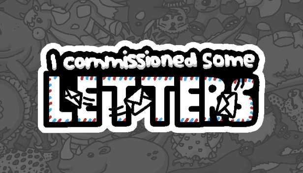 I commissioned some letters