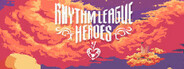 Rhythm League Heroes