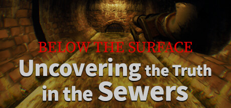 Below the Surface:Uncovering the Truth in the Sewers cover art