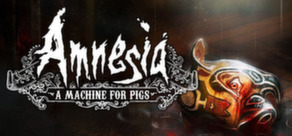 Amnesia: A Machine for Pigs cover art