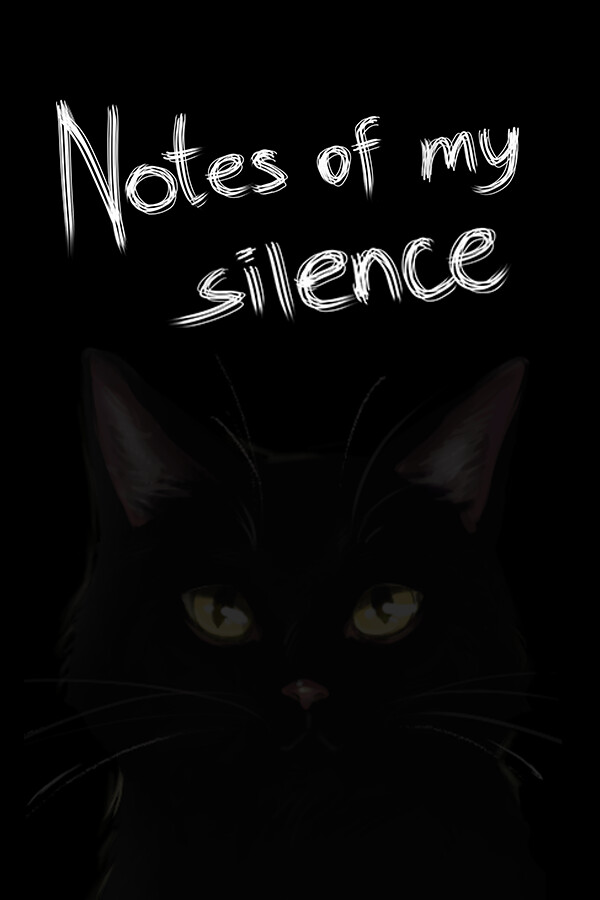 Notes of my silence for steam Notes of my silence for steam