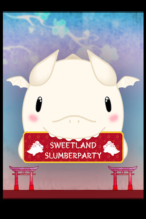 Sweetland Slumber Party