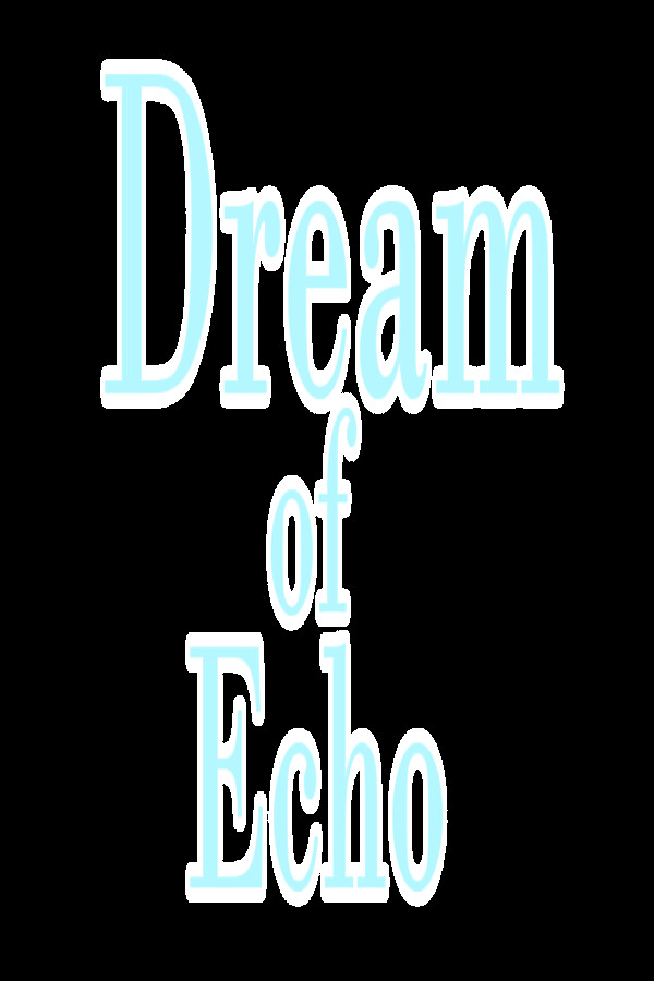 Dream of Echo for steam
