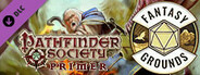 Fantasy Grounds - Pathfinder RPG - Pathfinder Companion: Pathfinder Society Primer