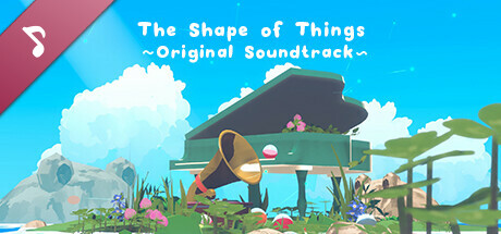 The Shape of Things Soundtrack cover art