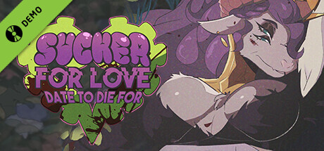 Sucker for Love: Date to Die For Demo cover art