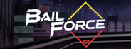 Bail Force
