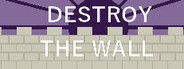 Destroy the Wall System Requirements