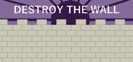 Destroy the Wall cover art