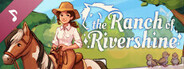 The Ranch of Rivershine Soundtrack