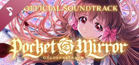 Pocket Mirror ~ GoldenerTraum Official Soundtrack cover art
