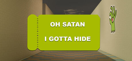 Oh Satan, I gotta hide cover art