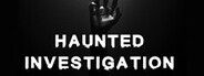 Haunted Investigation System Requirements