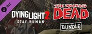 Dying Light 2 Stay Human: The Walking Dead Bundle