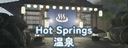 Hot Springs | 温泉 (Onsen) System Requirements