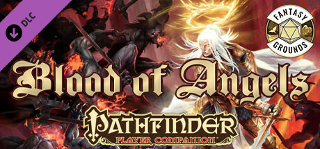 Fantasy Grounds - Pathfinder RPG - Pathfinder Player Companion: Blood of Angels cover art