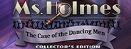 Ms Holmes: The Case of the Dancing Men Collector's Edition System Requirements