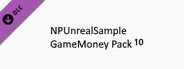 NPUnrealSample - GameMoney Pack 10