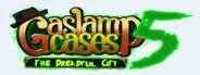 Gaslamp Cases 5 - The dreadful City