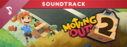 Moving Out 2 - Soundtrack