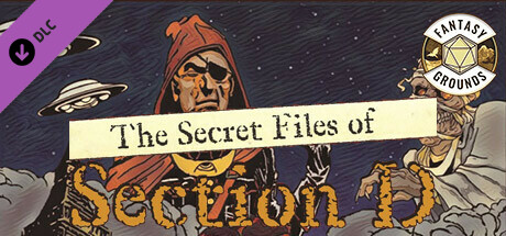 Fantasy Grounds - The Secret Files of Section D cover art