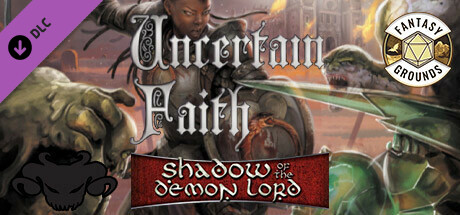 Fantasy Grounds - Shadow of the Demon Lord Uncertain Faith cover art