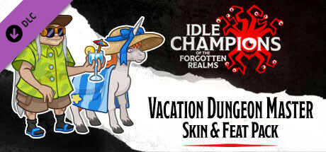 Idle Champions - Vacation Dungeon Master Skin & Feat Pack cover art