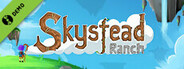 Skystead Ranch Demo