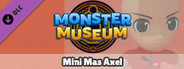 Monster Museum - Mini Mas Axel