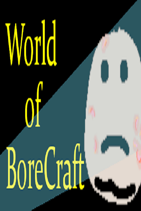 World of BoreCraft for steam