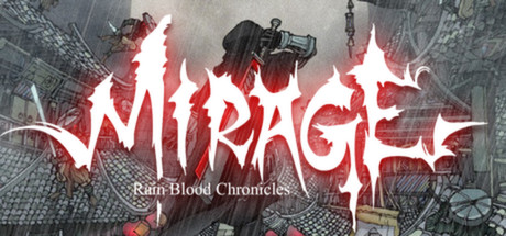 RainBlood Chronicles: Mirage cover art