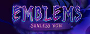 Emblems: Sunless Vow System Requirements
