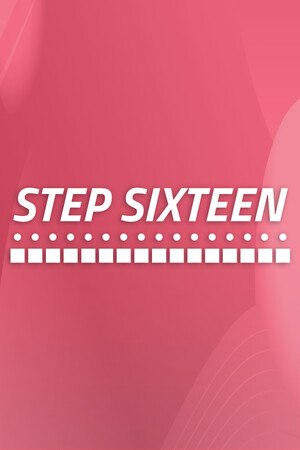 Step Sixteen