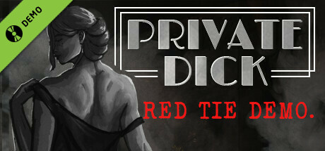 Private Dick: Red Tie Demo cover art